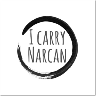 I Carry Narcan Posters and Art